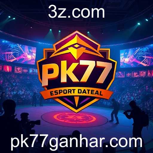 Revolução nos eSports: pk77 Alavanca Novas Fronteiras